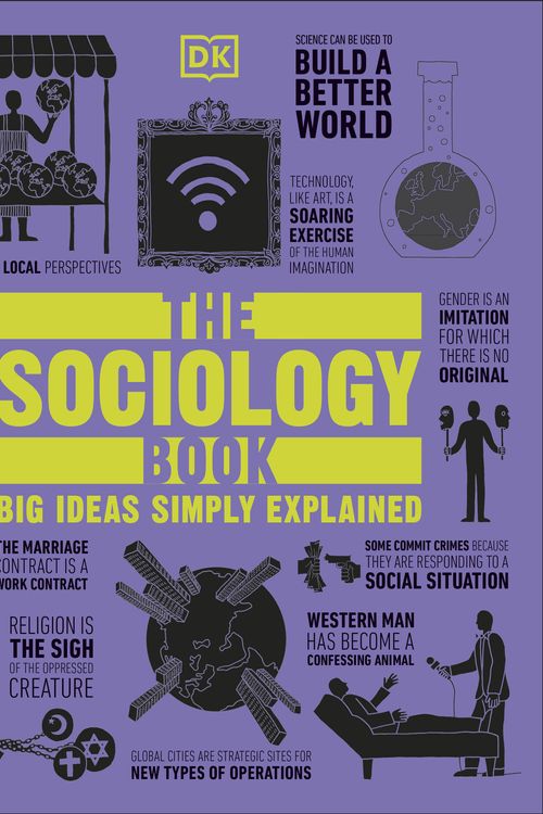 Cover Art for 9781465436504, The Sociology Book (Big Ideas Simply Explained) by Sarah Tomley, Mitchell Hobbs