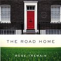 Cover Art for 9780316032827, The Road Home by Rose Tremain