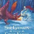 Cover Art for B00QCJ0Y4K, [(Sir Gawain and the Green Knight)] [ By (author) Michael Morpurgo, Illustrated by Michael Foreman ] [October, 2013] by Michael Morpurgo