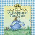 Cover Art for 9780812420869, On the Banks of Plum Creek by Laura Ingalls Wilder