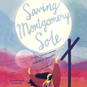 Cover Art for 9780399565991, Saving Montgomery Sole by Mariko Tamaki