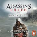 Cover Art for 9780718178659, Black Flag by Oliver Bowden, Gunnar Cauthery