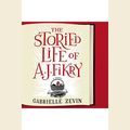 Cover Art for 9781622313549, The Storied Life of A. J. Fikry by Gabrielle Zevin