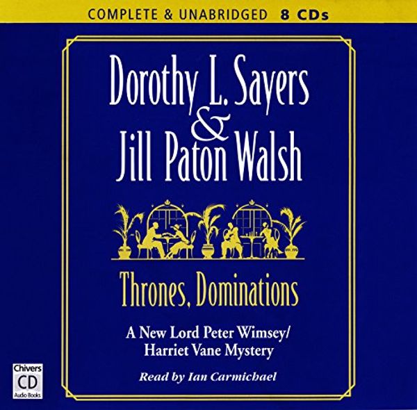 Cover Art for 9780754054399, Thrones, Dominations by Dorothy L. Sayers