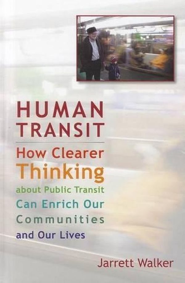 Cover Art for 9781597269711, Human Transit by Jarrett Walker