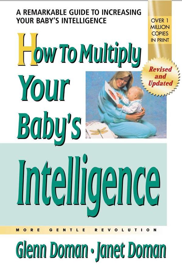 Cover Art for 9780757051838, How to Multiply Your Baby's Intelligence by Glenn Doman