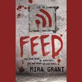 Cover Art for 9781609411848, Feed by Mira Grant