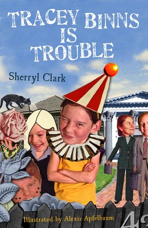 Cover Art for 9780702236679, Tracey Binns is Trouble by Sherryl Clark