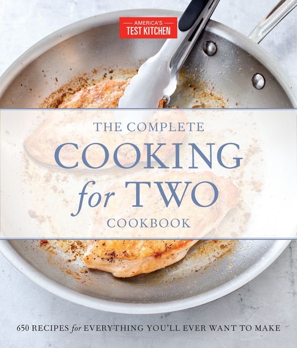 Cover Art for 9781945256066, The Complete Cooking for Two Cookbook, Gift Edition: 650 Recipes for Everything You'll Ever Want to Make by America's Test Kitchen