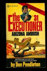 Cover Art for 9780523401669, Arizona Ambush (The Executioner No. 31) by Don Pendleton