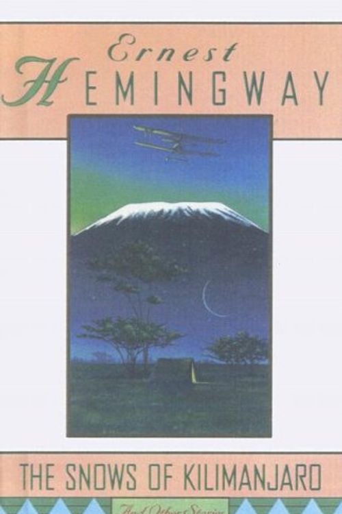 Cover Art for 9780606013925, "The Snows of Kilimanjaro" and Other Stories by Ernest Hemingway