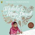 Cover Art for 9780241322574, Malala's Magic Pencil by Malala Yousafzai