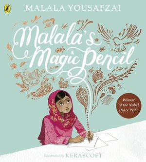 Cover Art for 9780241322574, Malala's Magic Pencil by Malala Yousafzai