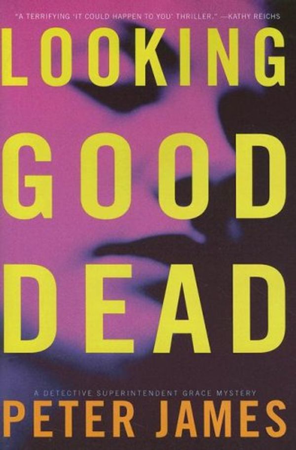 Cover Art for 9780786718801, Looking Good Dead by Peter James