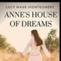 Cover Art for 9798673235607, Anne's House of Dreams by Lucy Maud Montgomery