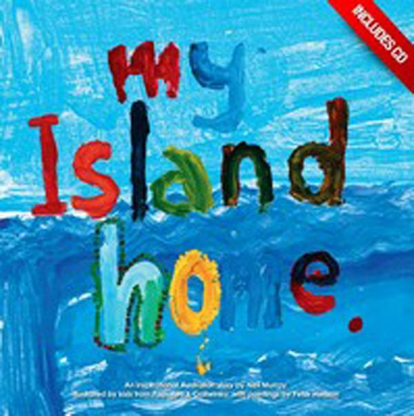 Cover Art for 9780987313928, My Island Home by Neil Murray