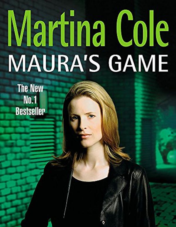 Cover Art for 9780755304578, Maura's Game by Martina Cole