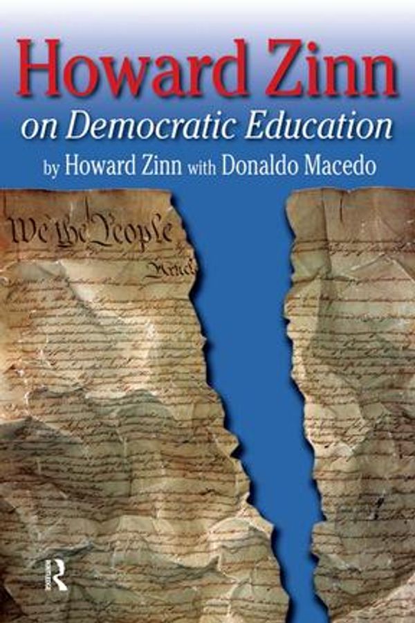Cover Art for 9781317264446, Howard Zinn on Democratic Education by Howard Zinn