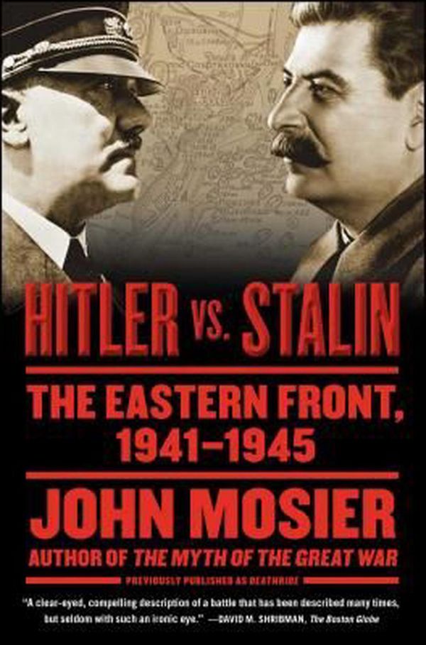 Cover Art for 9781416573500, Hitler vs. Stalin by John Mosier