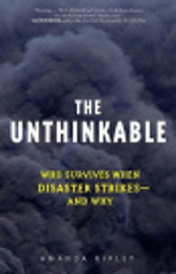 Cover Art for 9785551833307, The Unthinkable by Amanda Ripley