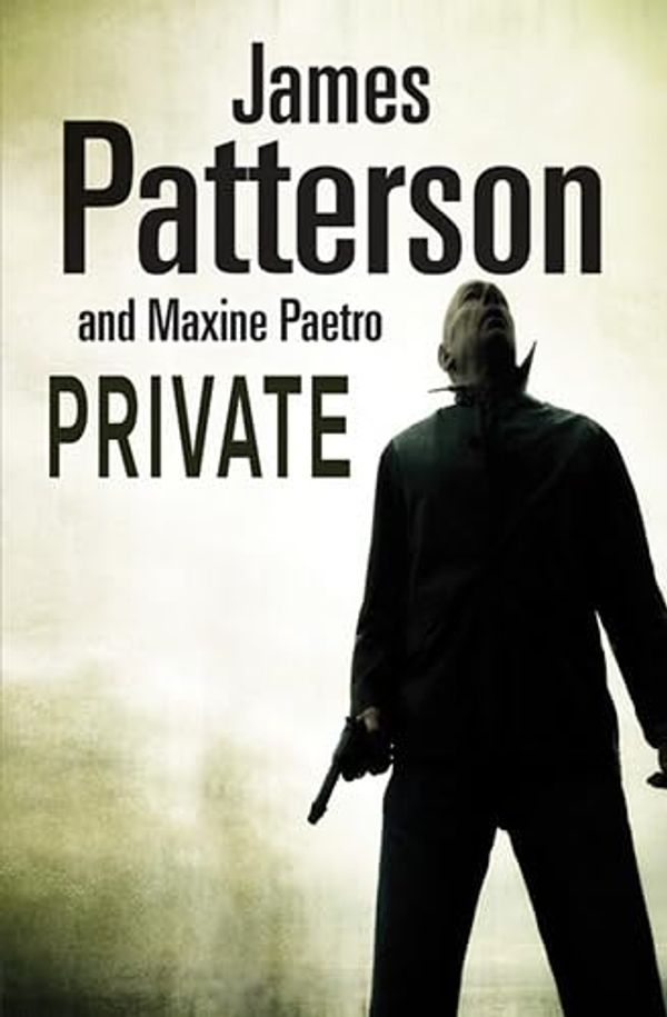 Cover Art for 9780750540056, Private by James Patterson, Maxine Paetro