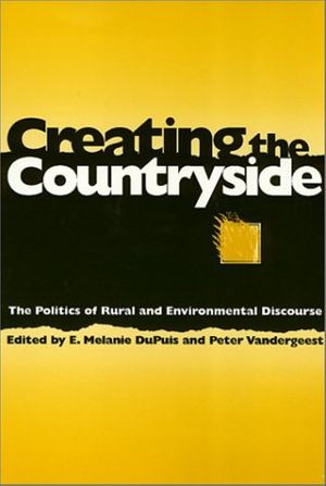 Cover Art for 9781566393591, Creating the Countryside by Melanie Dupuis