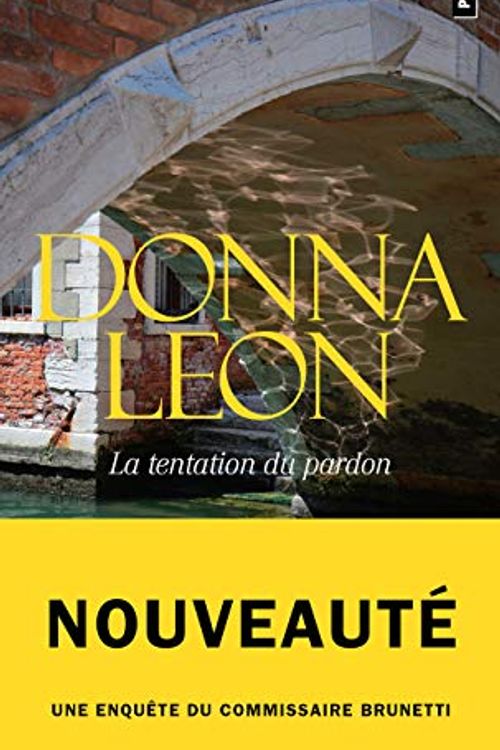 Cover Art for 9782757878828, La Tentation du Pardon by Donna Leon