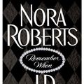 Cover Art for 9780786543984, Remember When by Nora Roberts, J. D. Robb
