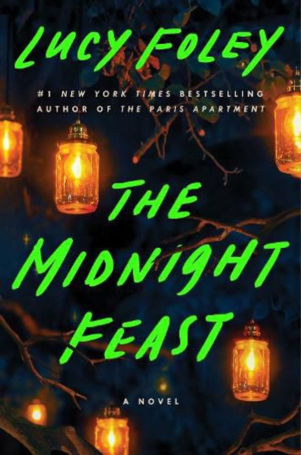 Cover Art for 9780063003101, The Midnight Feast by Lucy Foley