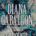 Cover Art for 9780712680998, Through The Stones: A Companion Guide to the Novels of Diana Gabaldon by Diana Gabaldon