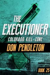 Cover Art for 9780523410890, Colorado Kill Zone by Don Pendleton