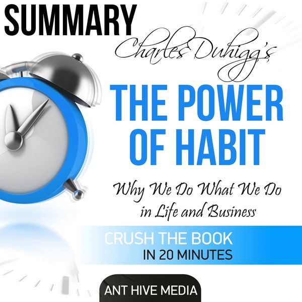 Cover Art for B01EIN1CX8, Charles Duhigg's The Power of Habit | Summary & Analysis (Unabridged) by Unknown