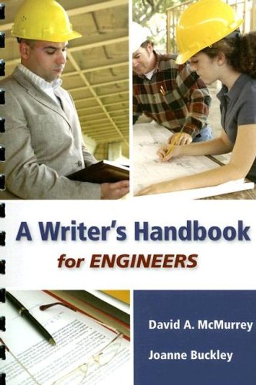 Cover Art for 9780495244820, A Writer's Handbook for Engineers by David A. McMurrey, Joanne Buckley