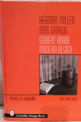 Cover Art for 9780764305016, Herman Miller 1939 Catalog: Gilbert Rohde Modern Design With Value Guide (Schiffer Design Book) by Editors
