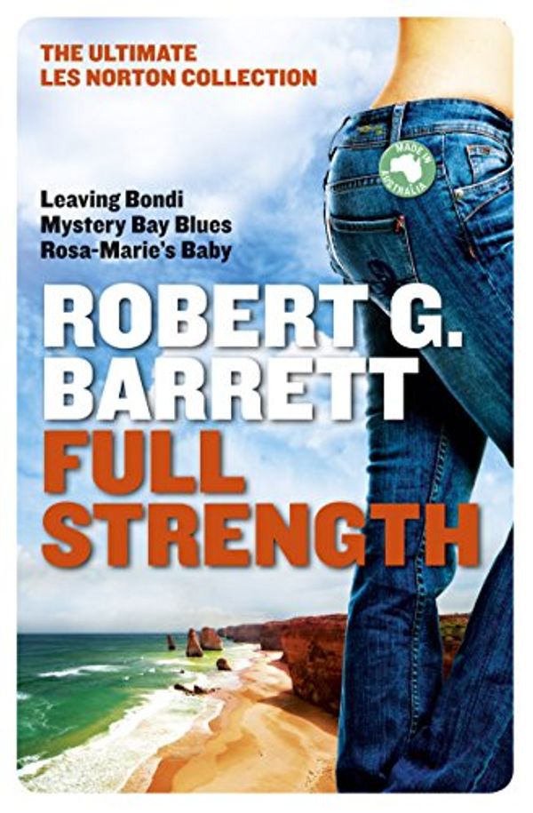 Cover Art for B00BAL7X1W, Full Strength by Robert G. Barrett