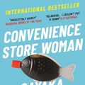 Cover Art for 9781846276842, Convenience Store Woman by Sayaka Murata