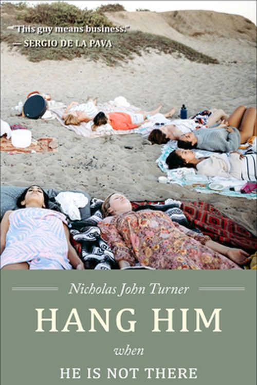 Cover Art for 9781953409003, Hang Him When He Is Not There by Nicholas John Turner