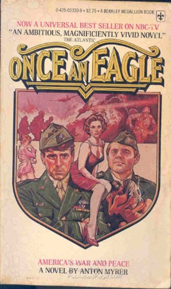 Cover Art for 9780425033302, Once an Eagle by Anton Myrer