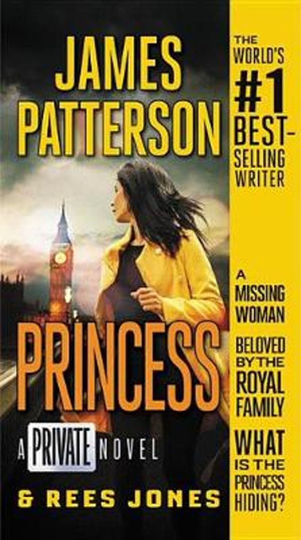 Cover Art for 9781538714478, Princess: A Private Novel by James Patterson