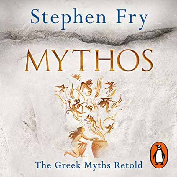 Cover Art for B0718X6ZZ2, Mythos by Stephen Fry