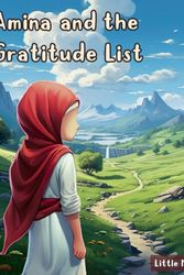 Cover Art for 9798853111974, Amina and the Gratitude List by Stories, Little Muslim