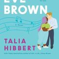 Cover Art for 9780062941275, ACT Your Age, Eve Brown (The Brown Sisters) by Talia Hibbert