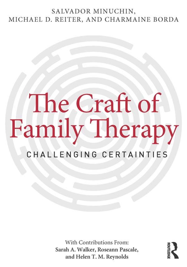 Cover Art for 9781134611683, The Craft of Family Therapy by Salvador Minuchin