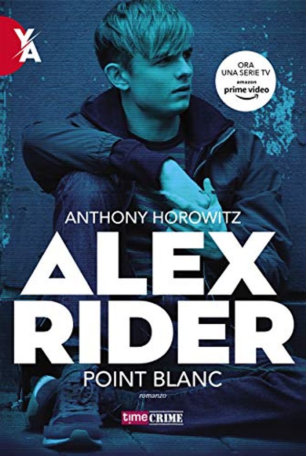 Cover Art for B08N4XMVQ3, Alex Rider: Point Blanc (Fanucci Editore) (Italian Edition) by Anthony Horowitz