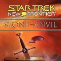 Cover Art for 9780743480178, Star Trek: New Frontier: Stone and Anvil by Peter David