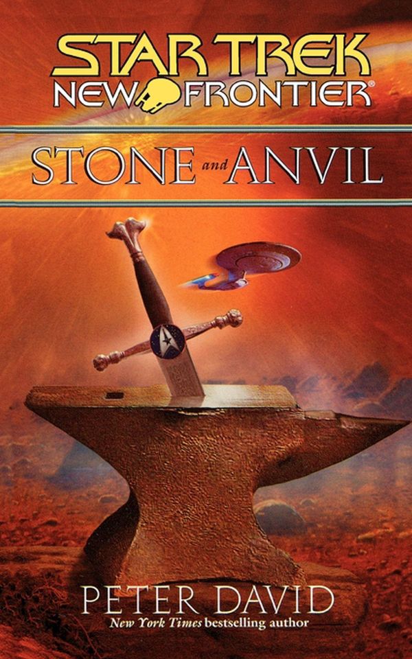 Cover Art for 9780743480178, Star Trek: New Frontier: Stone and Anvil by Peter David