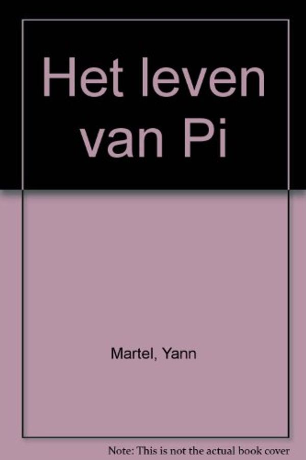 Cover Art for 9789035125605, HET LEVEN VAN PI by Yann Martel