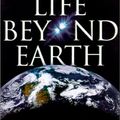 Cover Art for 9781931056137, Life Beyond Earth by Timothy Ferris