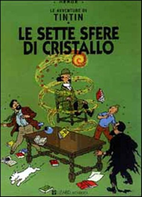 Cover Art for 9780828850704, Le Avventure di Tintin: Le Sette Sfere di Cristallo (Italian edition of the Seven Crystal Balls) by Herge