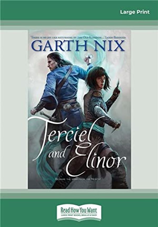 Cover Art for 9780369377777, Terciel and Elinor by Garth Nix